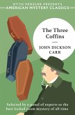 The Three Coffins (eBook, ePUB)