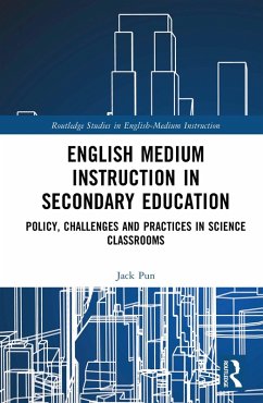 English Medium Instruction in Secondary Education (eBook, ePUB) - Pun, Jack