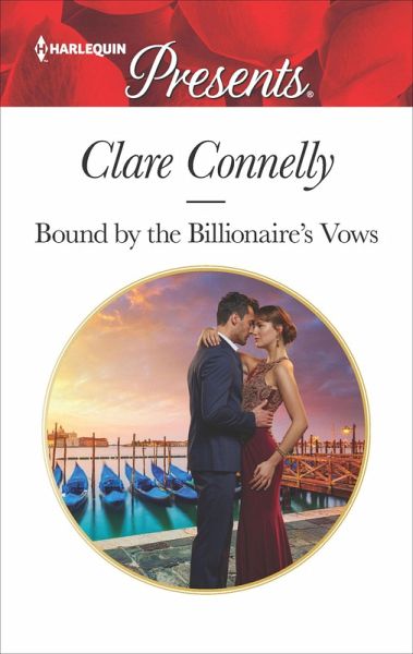Bound by the Billionaire's Vows (eBook, ePUB) Bound by the Billionaire's Vows (eBook, ePUB)