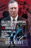 Killers, Kidnappers, Gangsters and Grasses (eBook, ePUB)