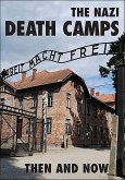 The Nazi Death Camps (eBook, ePUB)