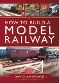 How to Build a Model Railway (eBook, ePUB)