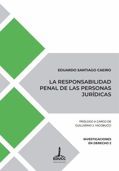 La responsabilidad penal de las personas jurÃdicas (eBook, ePUB) La responsabilidad penal de las personas jurÃdicas (eBook, ePUB)