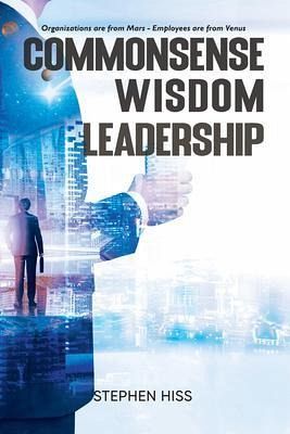 Commonsense - Wisdom - Leadership (eBook, ePUB)