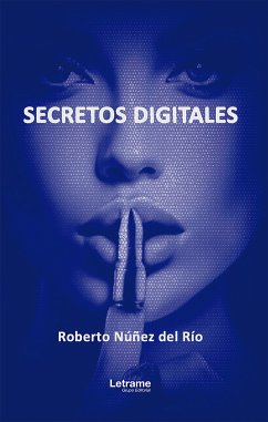 Secretos digitales (eBook, ePUB) - Nuñez del Río, Roberto