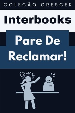 Cover Pare De Reclamar! (Coleção Crescer, #12) (eBook, ePUB)