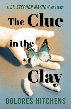 The Clue in the Clay (eBook, ePUB) - Hitchens, Dolores