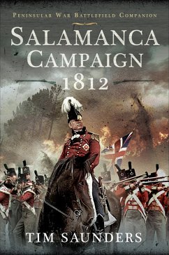 Salamanca Campaign 1812 (eBook, ePUB) - Saunders, Tim