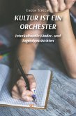 Kultur ist ein orchester (eBook, ePUB)