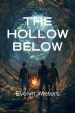 The Hollow Below (eBook, ePUB) The Hollow Below (eBook, ePUB)
