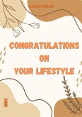 Congratulations on your lifestyle (eBook, ePUB) Congratulations on your lifestyle (eBook, ePUB)