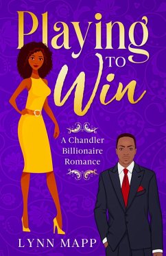 Cover Playing to Win (A Chandler Billionaire Romance, #1) (eBook, ePUB)