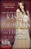 The Legacy of the Rose (eBook, ePUB)