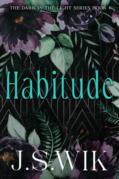 Habitude (The Dark in the Light, #1) (eBook, ePUB)