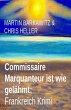 Commissaire Marquanteur ist wie... - Bild 1
