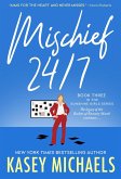 Mischief 24/7 (Sunshine Girls, #3) (eBook, ePUB)