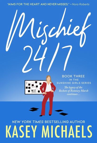 Mischief 24/7 (Sunshine Girls, #3) (eBook, ePUB) Mischief 24/7 (Sunshine Girls, #3) (eBook, ePUB)