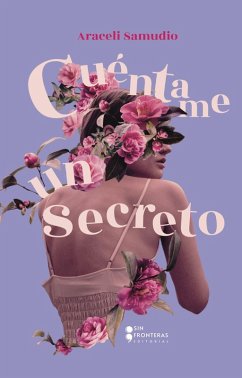 Cuéntame un secreto (eBook, ePUB) - Samudio, Araceli