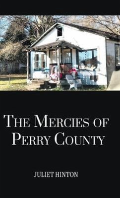 The Mercies of Perry County (eBook, ePUB) - Hinton, Juliet