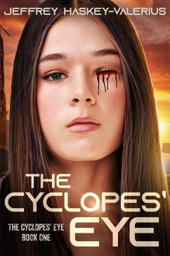 The Cyclopes' Eye (eBook, ePUB) - Haskey-Valerius, Jeffrey