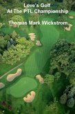 Love's Golf At The PTL Championship (eBook, ePUB)
