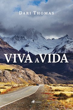 Viva a Vida (eBook, ePUB) - Thomas, Dari