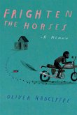 Frighten the Horses (eBook, ePUB)