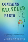 Contains Recycled Parts (eBook, ePUB)