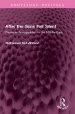 After the Guns Fall Silent (eBook, ePUB)