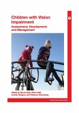 Children with Vision Impairment: Assessment, Development, and Management (eBook, ePUB)