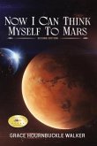 Now I Can Think Myself to Mars (eBook, ePUB)