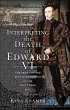Interpreting the Death of Edward VI... - Bild 1