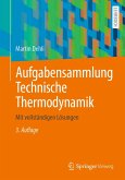 Aufgabensammlung Technische Thermodynamik (eBook, PDF)