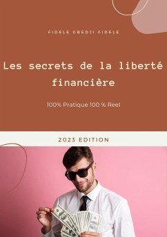 Cover Les secrets de la liberté financière (A1, #50) (eBook, ePUB)