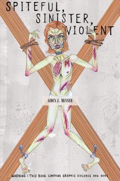 Cover Spiteful, Sinister, Violent (eBook, ePUB)