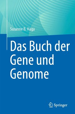 Das Buch der Gene und Genome (eBook, PDF) - Haga, Susanne B.