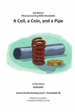 A Coil, a Coin, and a Pipe (eBook, ePUB) - Berry, Joy