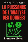 La Puissance De L'analyse Des Données (Collection Liberté Financière, #5) (eBook, ePUB)