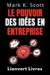 Le Pouvoir Des Idées En Entreprise... - Bild 1