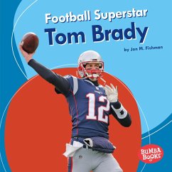 Football Superstar Tom Brady (eBook, ePUB) - Fishman, Jon M