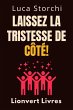 Laissez La Tristesse De Côté! -... - Bild 1