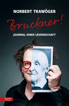 Bruckner! (eBook, ePUB) - Trawöger, Norbert