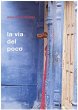 La via del poco (eBook, ePUB) - Bild 1