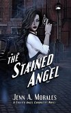 The Stained Angel (2nd Edition) (eBook, ePUB) The Stained Angel (2nd Edition) (eBook, ePUB)