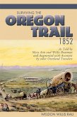 Surviving the Oregon Trail, 1852 (eBook, ePUB)