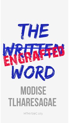The Engrafted Word (eBook, ePUB) - Tlharesagae, Modise