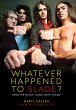 Whatever Happened to Slade? (eBook,... - Bild 1