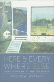 Here and Everywhere Else (eBook, ePUB)