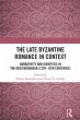 The Late Byzantine Romance in Context... - Bild 1