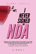 I Never Signed an NDA (eBook, ePUB) - Bild 1